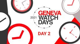 Highlights of GWD 2021: Days One and Two - Geneva Watch Days