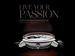 Frédérique Constant - Live Your Passion - Building a watch manufacture - Summer competition