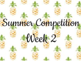 Week two - Summer competition