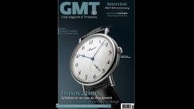 The Baselworld issue is out - GMT Magazine