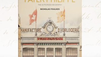 Video. The Authorized Biography by Nicholas Foulkes - Patek Philippe